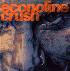 Econoline Crush - Affliction