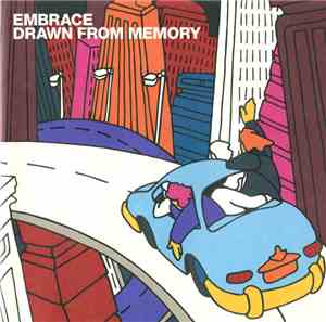 Embrace - Drawn From Memory