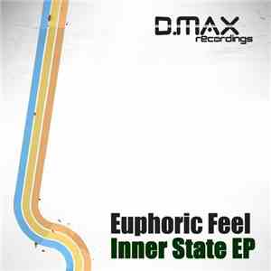 Euphoric Feel - Inner State EP