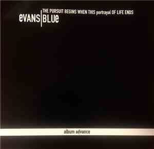 Evans Blue - The Pursuit Begins When This Portrayal Of Life Ends