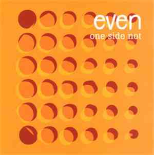 Even - One Side Not