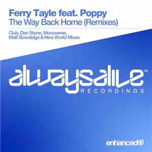 Ferry Tayle Feat. Poppy  - The Way Back Home (Remixes)