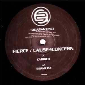 Fierce / Cause4Concern - Carrier / Bermuda