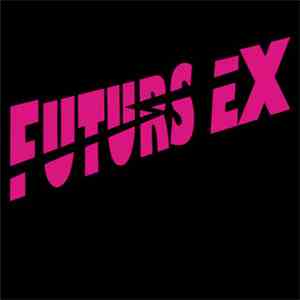 Futurs Ex - Futurs EX