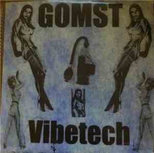 Gomst - Vibetech