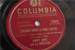 Harry James And His Orchestra - Strange What A Song Can Do / My Friend Irma