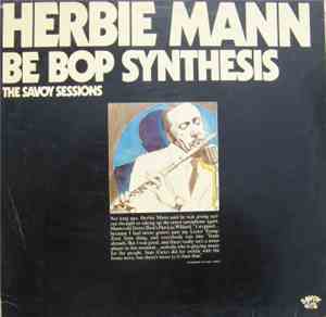 Herbie Mann - Be Bop Synthesis