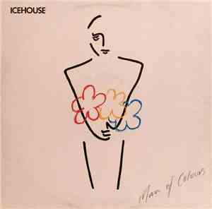 Icehouse - Man Of Colours