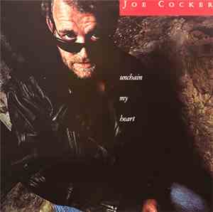 Joe Cocker - Unchain My Heart