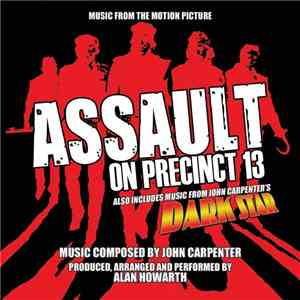 John Carpenter / Alan Howarth - Assault On Precinct 13 / Dark Star (Music F ...