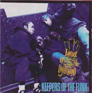 Lords Of The Underground - Keepers Of The Funk