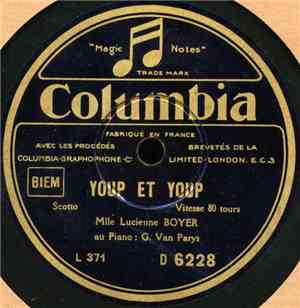 Lucienne Boyer - Youp Et Youp / Pas Comme Avec Toi