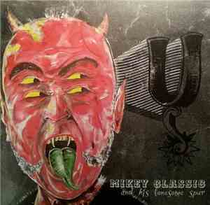 Mikey Classic And His Lonesome Spur - Mikey Classic And His Lonesome Spur