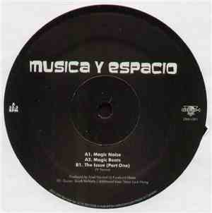 Musica Y Espacio - Magic Noise