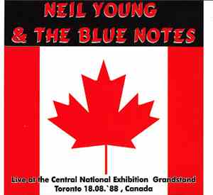 Neil Young & The Blue Notes - Live In Toronto 18.8.'88