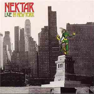 Nektar - Live In New York