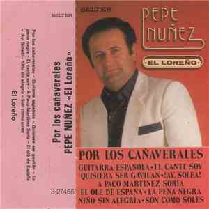 Pepe Nuñez «El Loreño» - Por Los Cañaverales