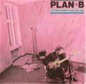 Plan B  - The Independent Years 1984-1987