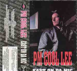 PM Cool Lee - East On Da Mic