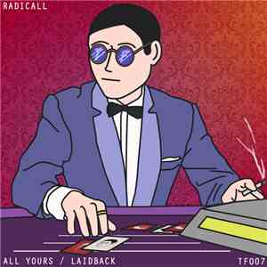 Radicall - All Yours / Laidback
