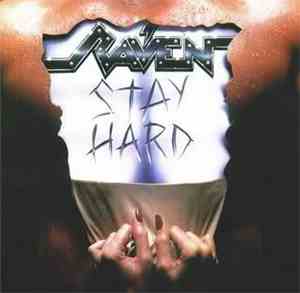 Raven  - Stay Hard