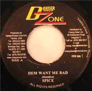 Spice  - Dem Want Me Bad