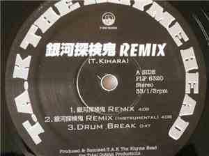 T.A.K The Rhymehead - 銀河探検鬼 Remix / 描く Part1