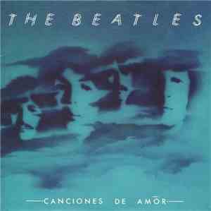 The Beatles - Canciones De Amor