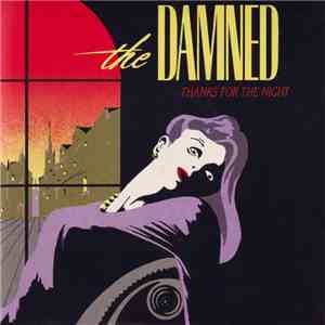 The Damned - Thanks For The Night