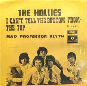 The Hollies - I Can't Tell The Bottom From The Top