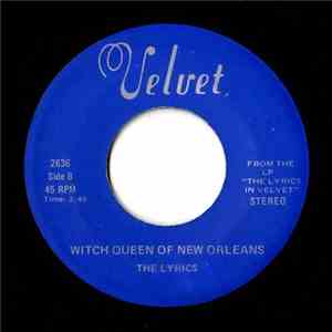 The Lyrics  - Witch Queen Of New Orleans