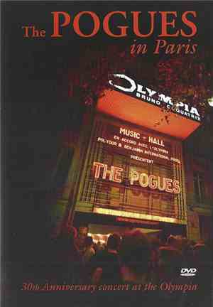 The Pogues - In Paris - 30th Anniversary Concert At The Olympia
