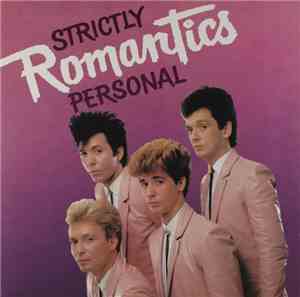 The Romantics - Strictly Personal
