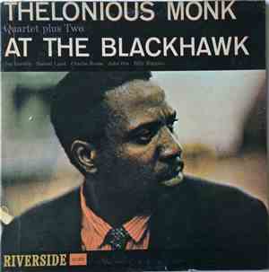 Thelonious Monk Quartet Plus Two - At The Blackhawk