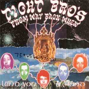 Tight Bro's From Way Back When - Lend You A Hand