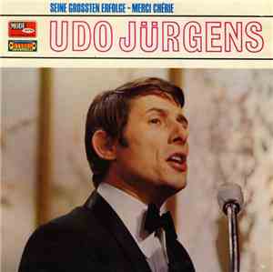 Udo Jürgens - Seine Grössten Erfolge - Merci Chérie