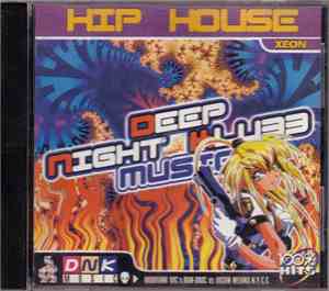 Various - Hip House Xeon - Deep Night Klubb Music