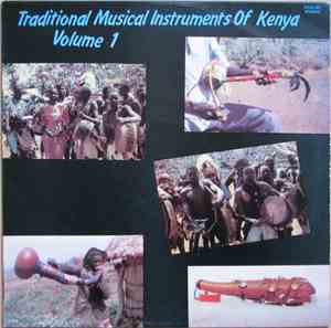 Various - Traditional Musical Instruments Of Kenya Vol. 1