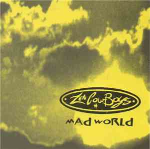 Zen Cowboys - Mad World