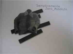 Zero Assoluto - Semplicemente