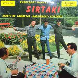 Akis Lymouris - Everybody Dances The Sirtaki - Music Of Zambetas-Hadjidakis ...