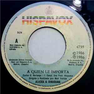 Alaska Y Dinarama - A Quien Le Importa / La Funcionaria Asesina