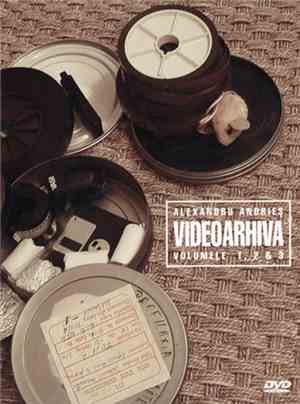Alexandru Andrieș - Videoarhiva - vol. 1, 2, 3