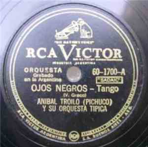 Aníbal Troilo (Pichuco) Y Su Orquesta Típica - Ojos Negros / Como Tú
