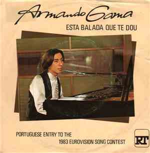 Armando Gama - Esta Balada Que Te Dou