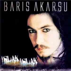Barış Akarsu - Islak Islak