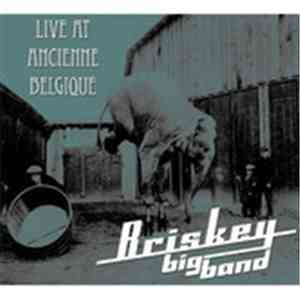 Briskey Big Band - Live At Ancienne Belgique