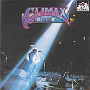 Climax Blues Band - FM / Live...Plus'