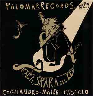 Cogliandro - Maier - Pascolo - Kaca, Sraka In Lev