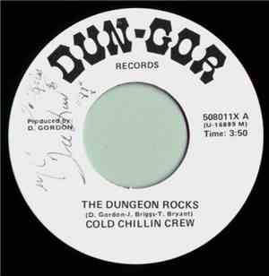 Cold Chillin Crew - The Dungeon Rocks